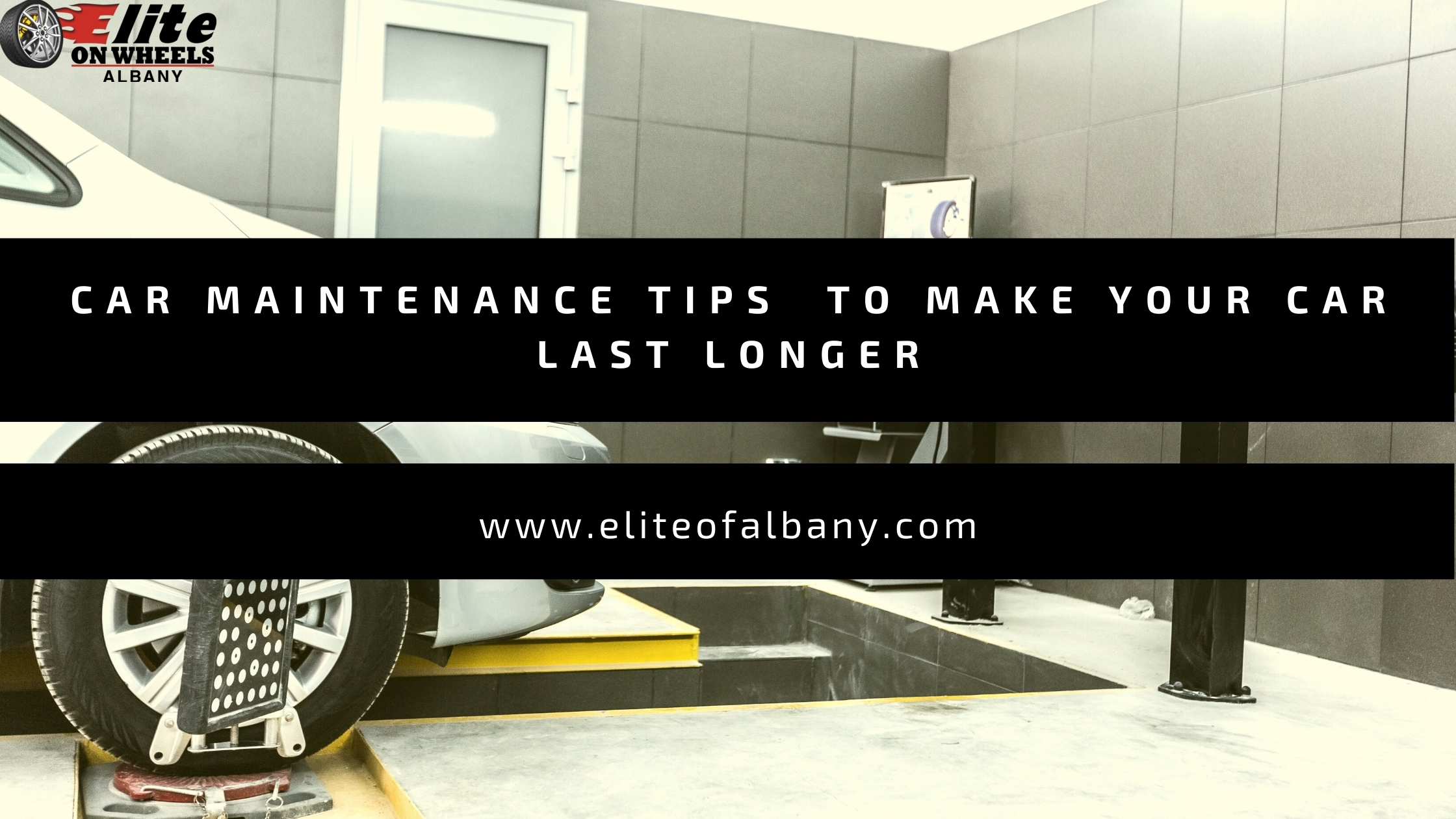 Car Maintenance Tips to Make Your Car Last Longer